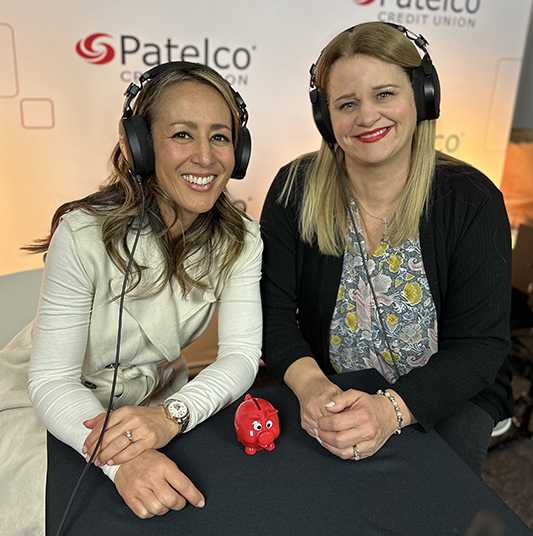 Patelco Employees Jennifer Mink and Michele Enriquez at the podcast desk.